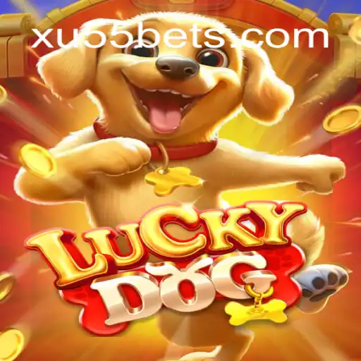Descubra o Mundo do Jogo LuckyDog com XU55.COM